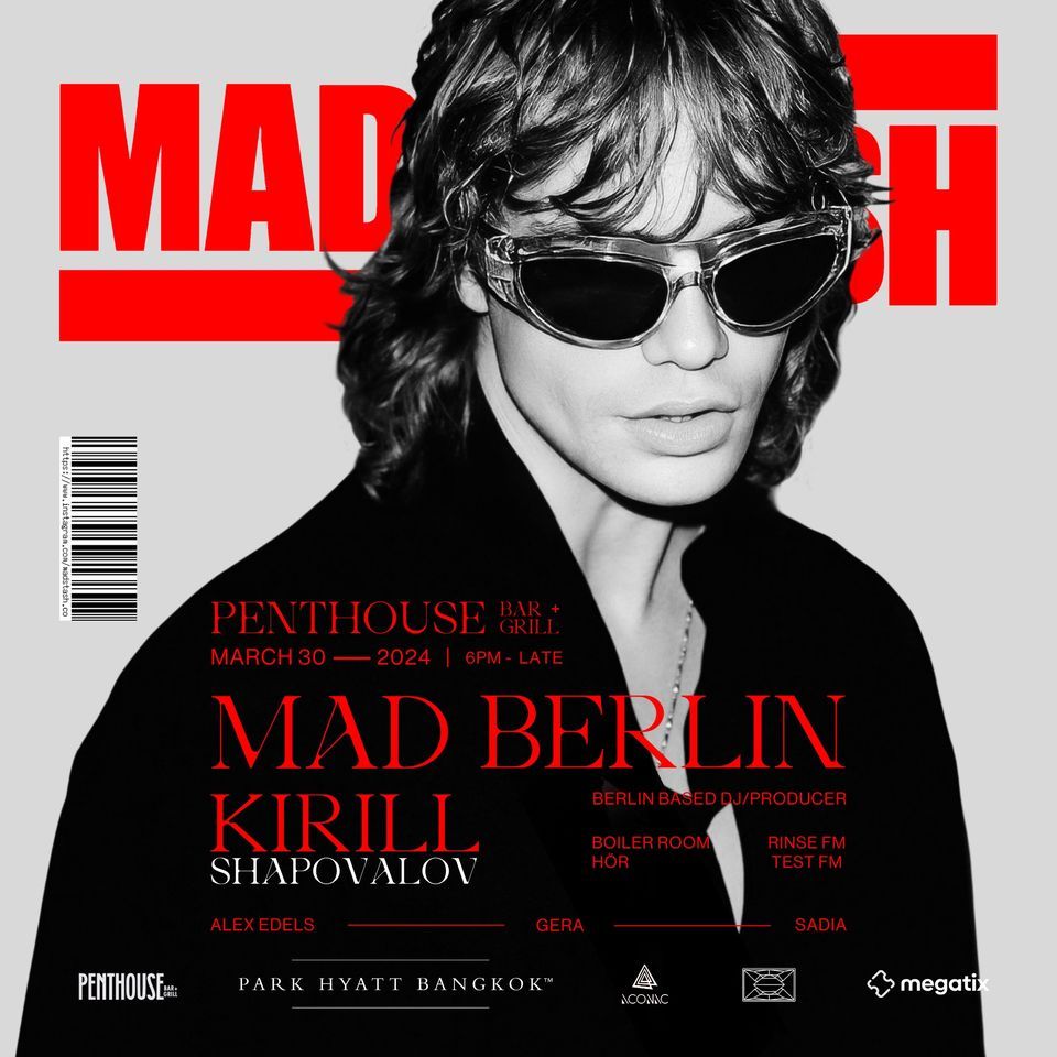 MAD BERLIN x KIRILL SHAPOVALOV | SAT 30 MAR 2024