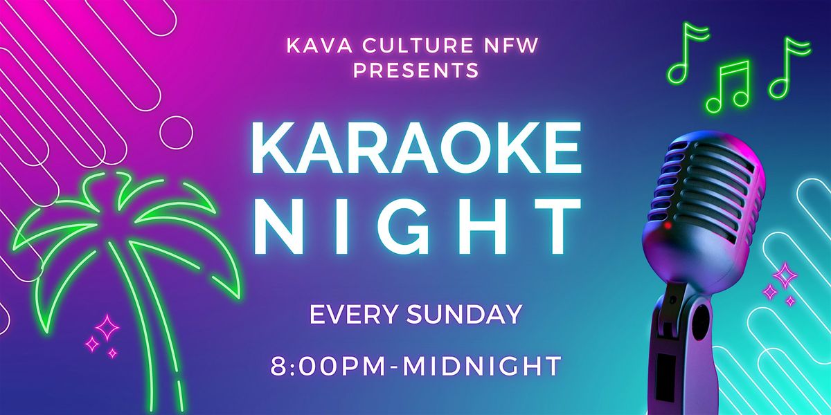 Karaoke Night at Kava Culture North Fort Worth