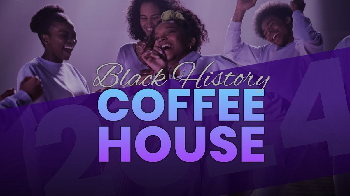 Black History Coffee House