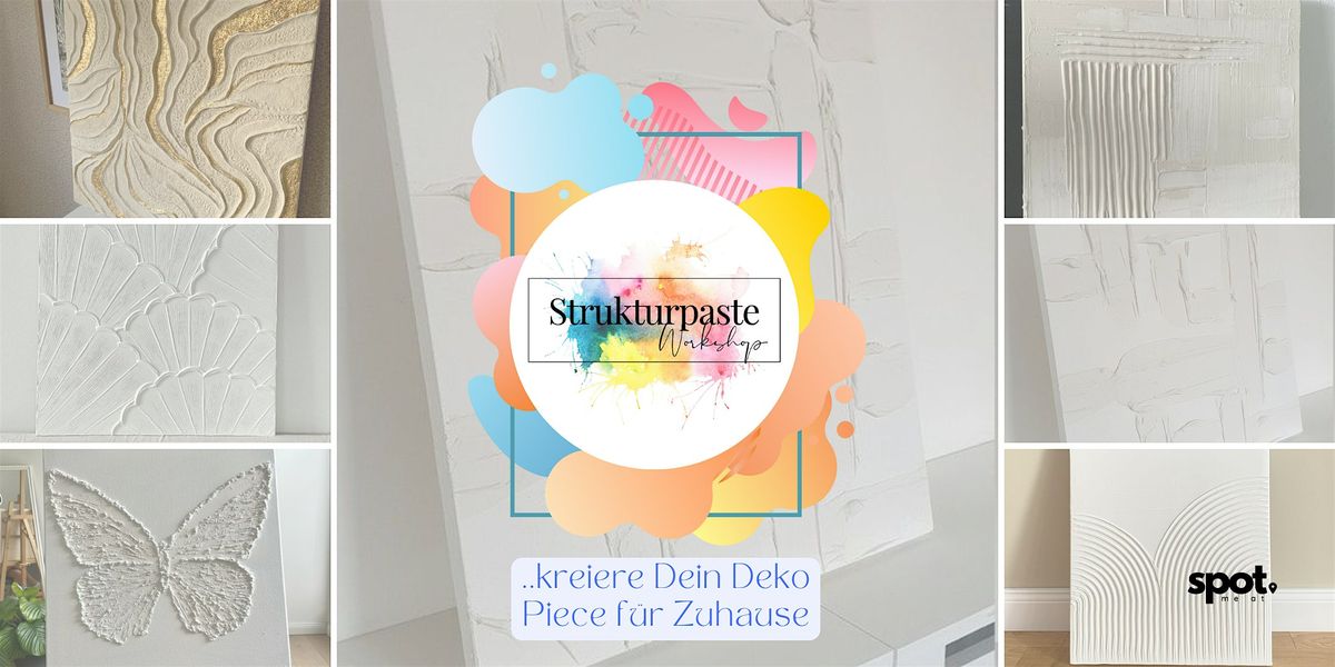 Strukturpaste Workshop