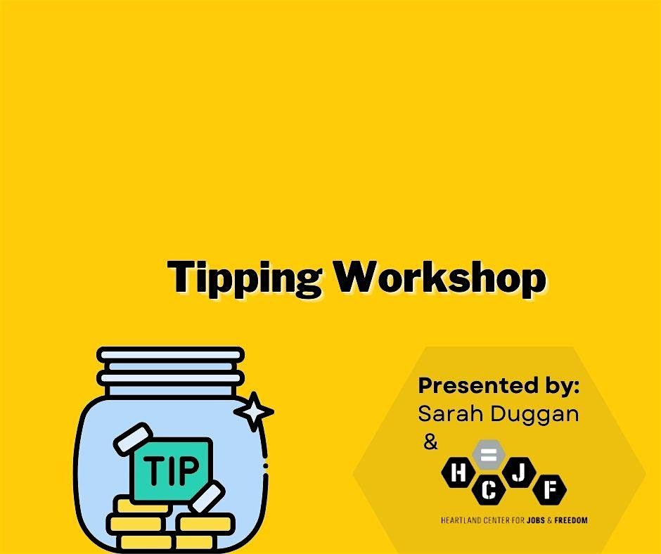Tipping Workshop