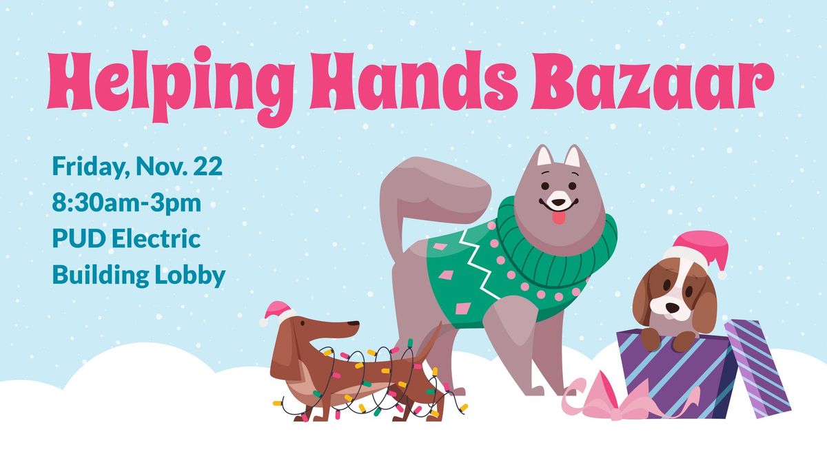 PUD Helping Hands Holiday Bazaar 2024