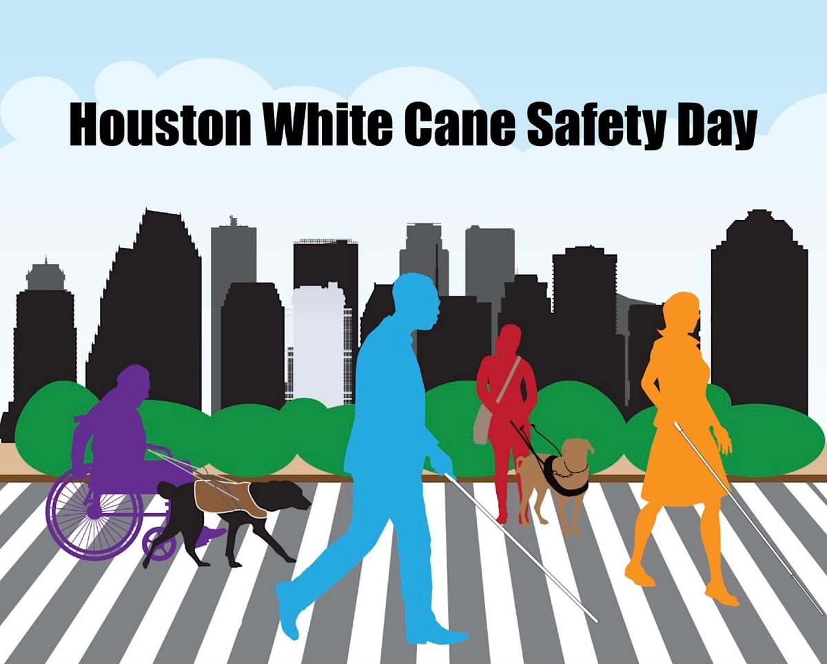 Houston White Cane Safety Day