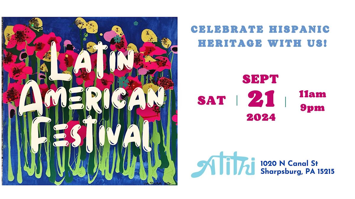 Latin American Festival @ Atithi