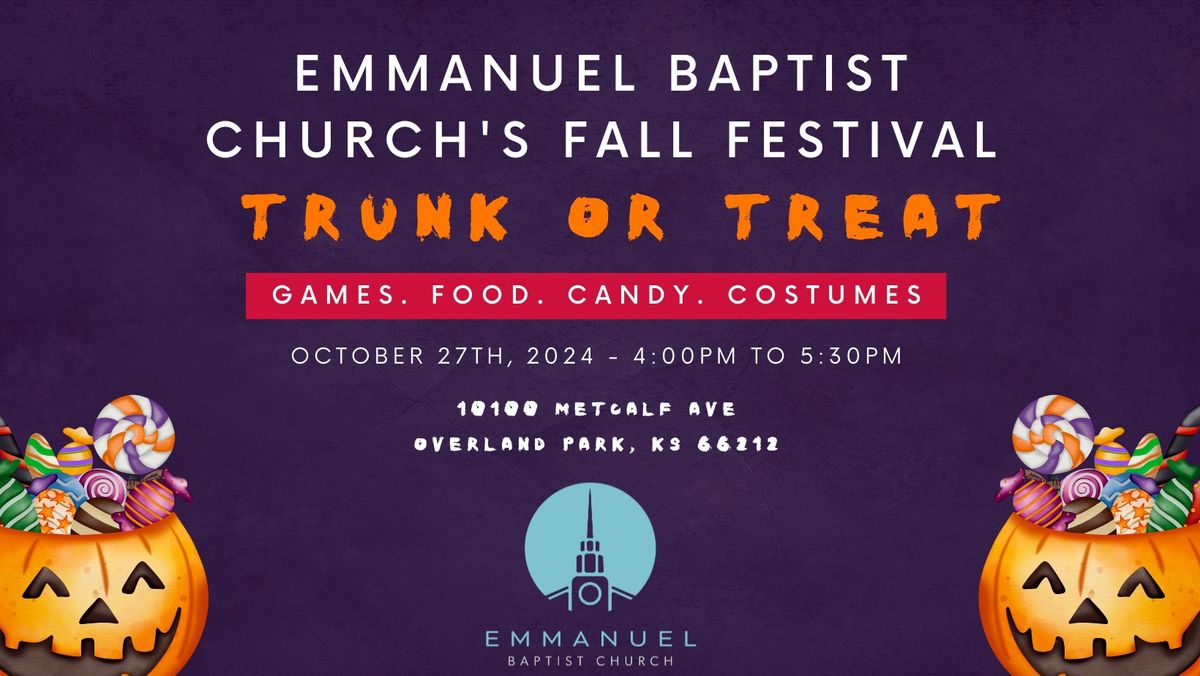 Fall Festival & Trunk or Treat at Emmanuel Baptist Church