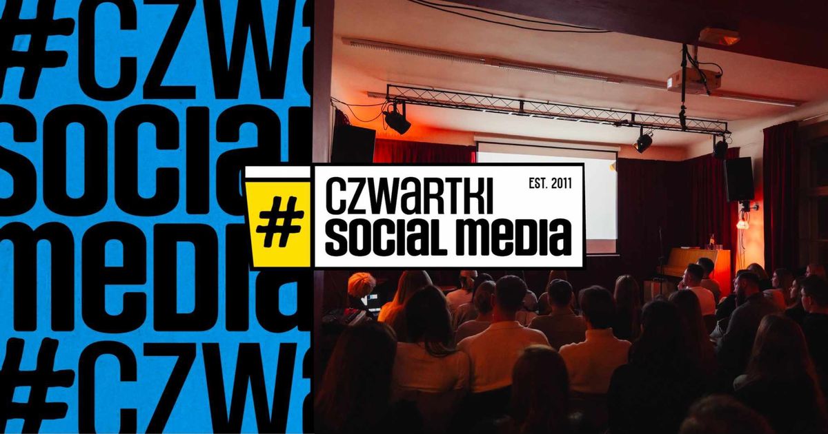 55. Czwartek Social Media w Poznaniu