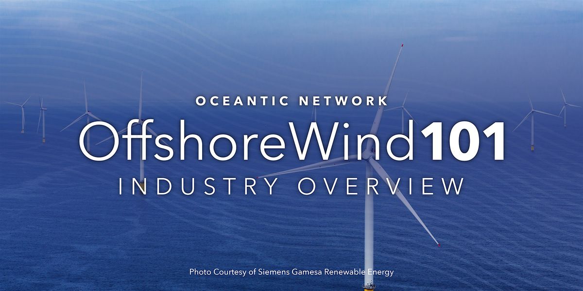 Offshore Wind 101