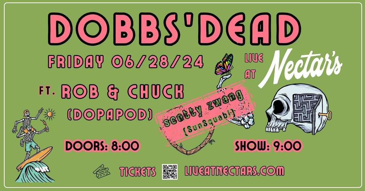 Dobbs' Dead w\/ Rob & Chuck from Dopapod at Nectar's