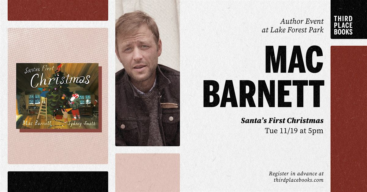 Mac Barnett presents 'Santa's First Christmas'