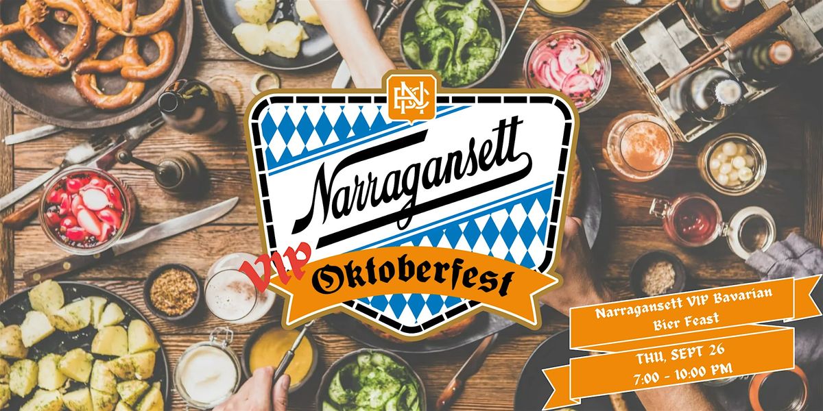 Narragansett Presents: A VIP Bavarian Bier Feast