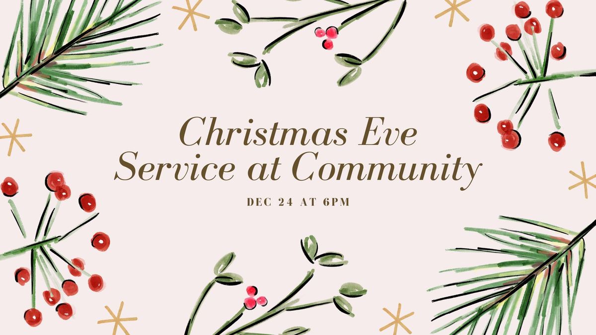 Christmas Eve at Community