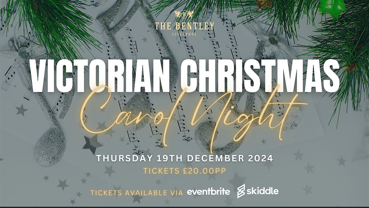 Victorian Christmas Carol Night at The Bentley