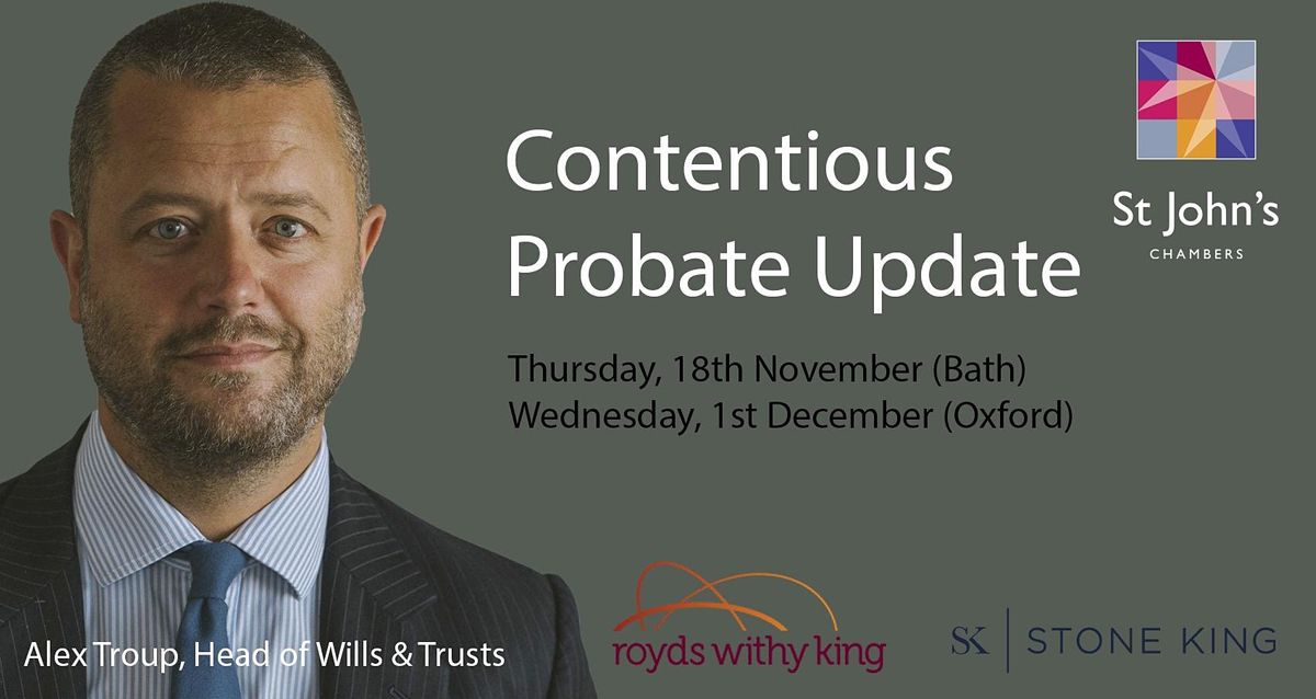 Contentious probate update - Bath, Royds Withy King Solicitors, Bath ...