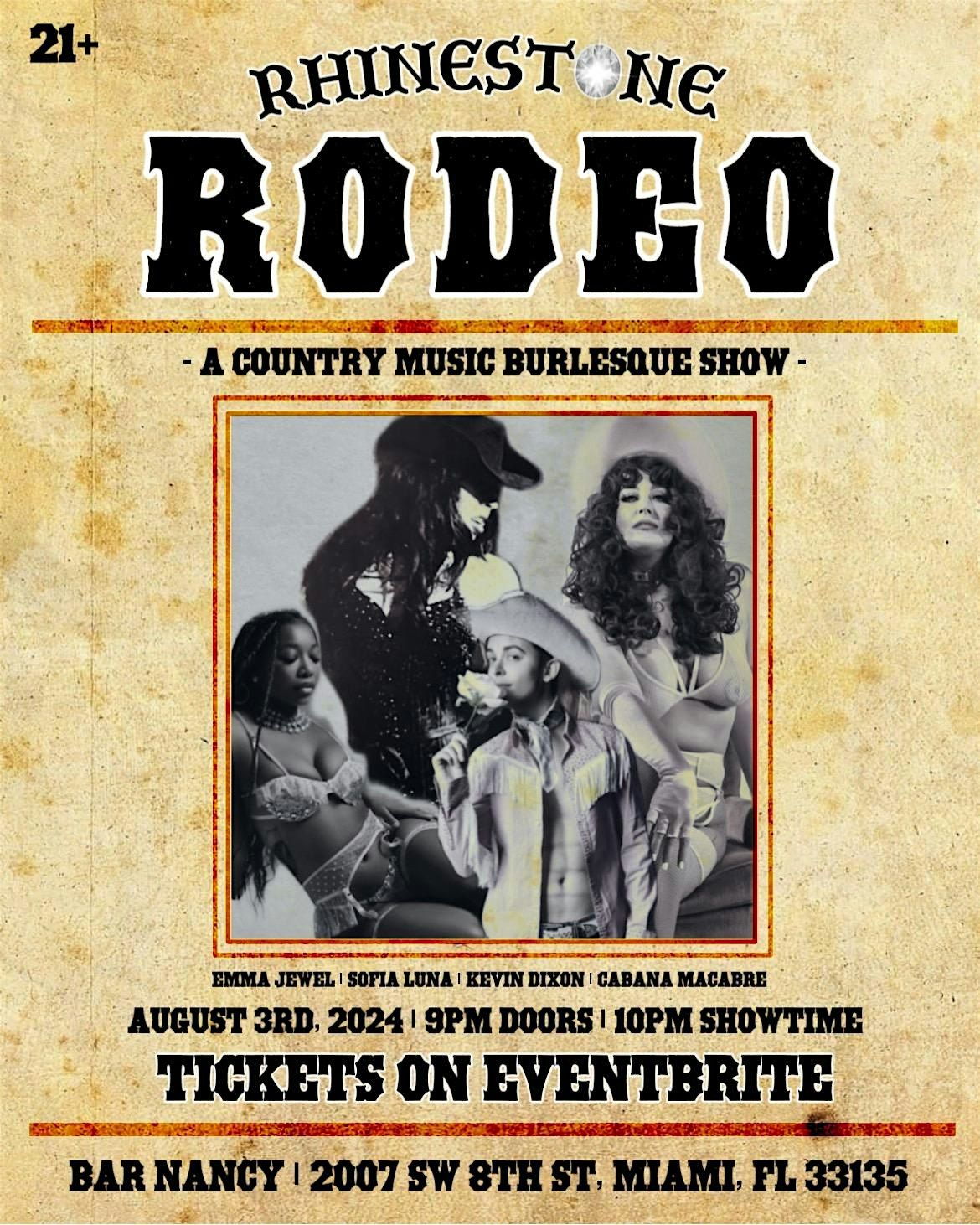 " The Rhinestone Rodeo " A Country Music Burlesque Show