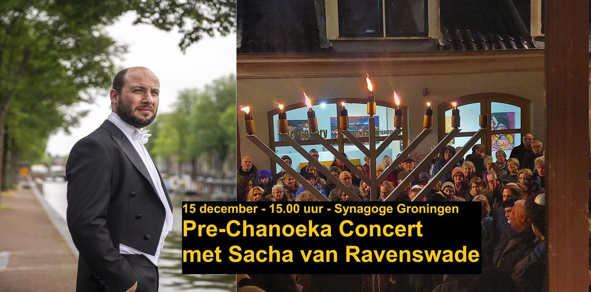 Pre-Chanoeka Concert met Sacha van Ravenswade