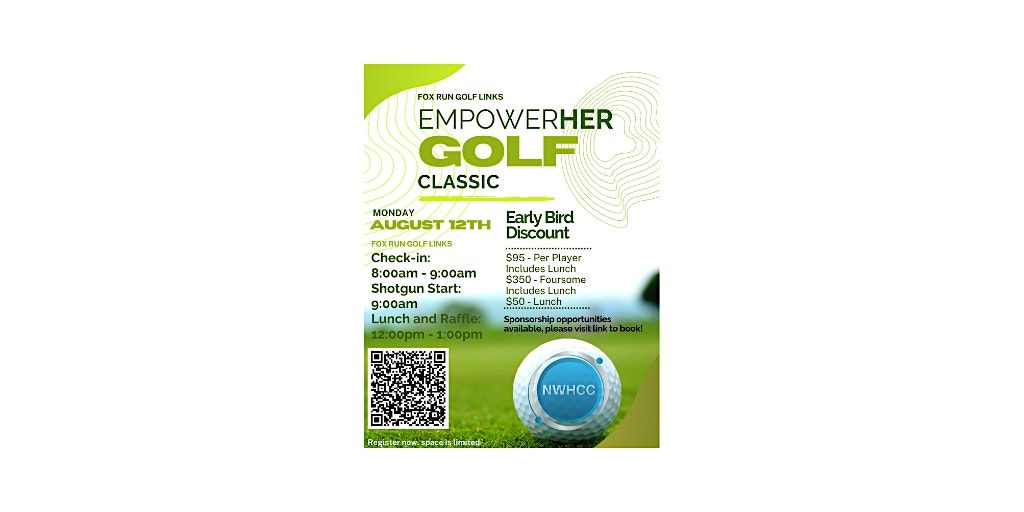 2025 NWHCC EmpowerHer Golf Classic: Swinging For Success