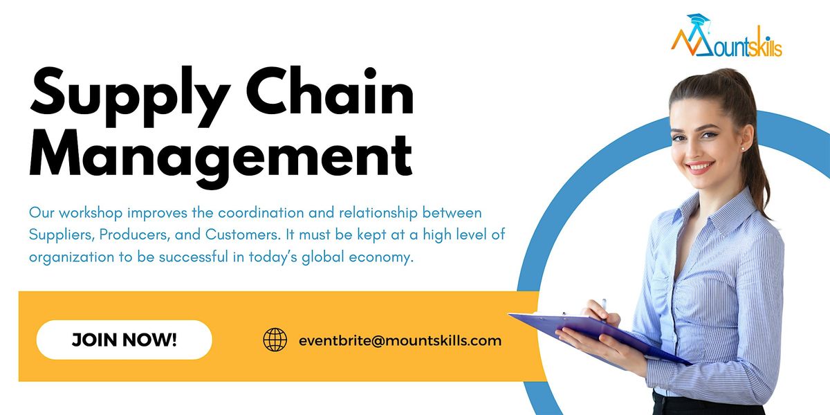 Supply Chain Management 1 Day Workshop in Dallas, TX on October 21st, 2024