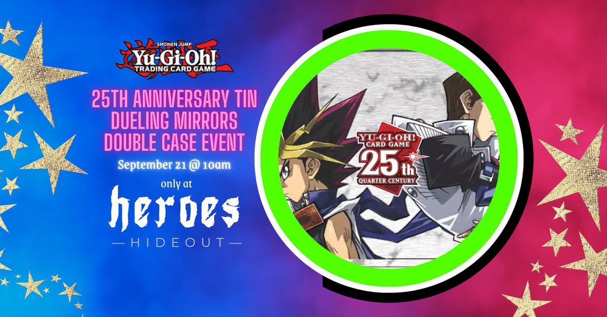 25th Anniversary Tin - Dueling Mirrors Double Case Event