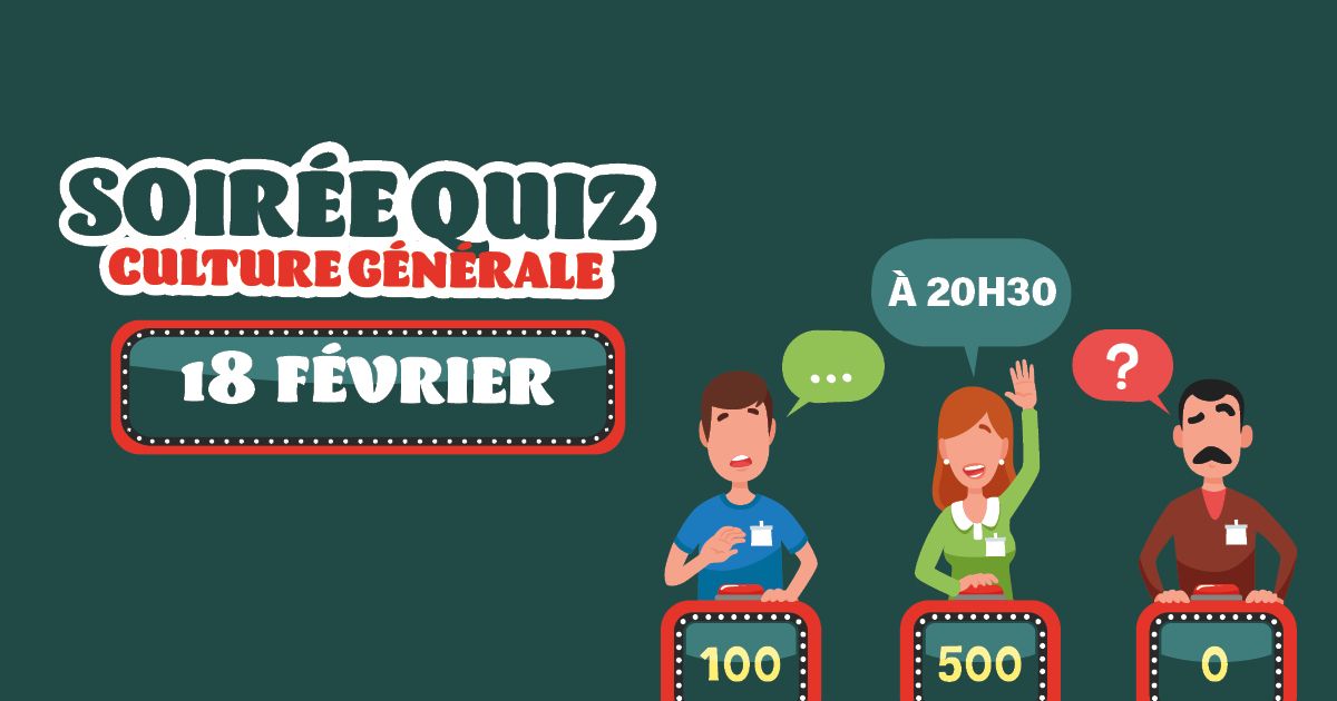 Soir\u00e9e Quiz de Culture G - Bordeaux - La grande poste