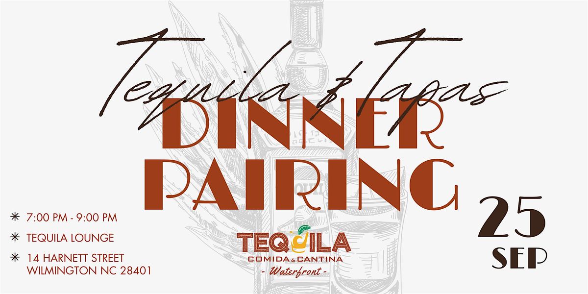 Tequila & Tapas Dinner Pairing