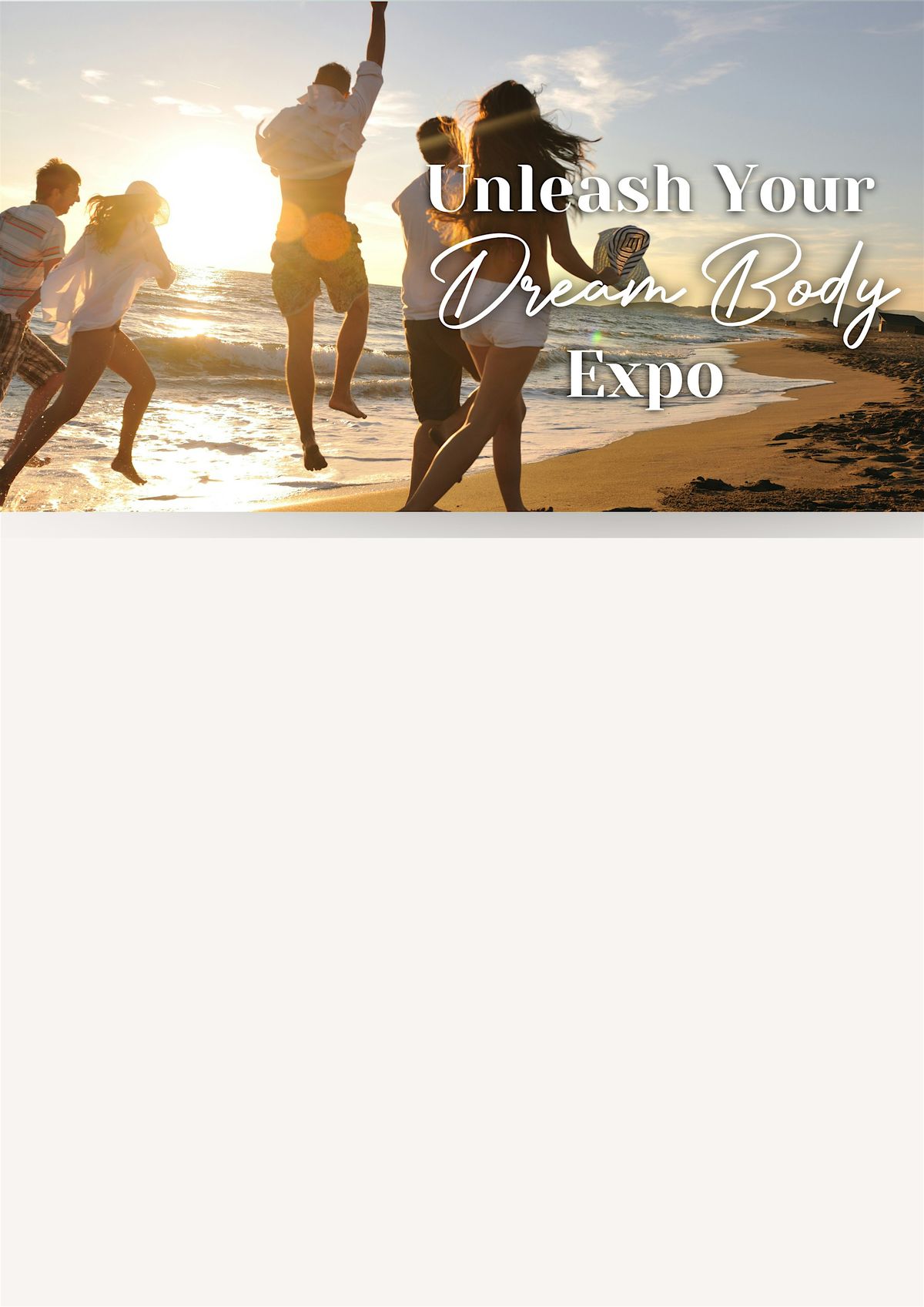 Unleash Your Dream Summer Body Expo - Port Macquarie