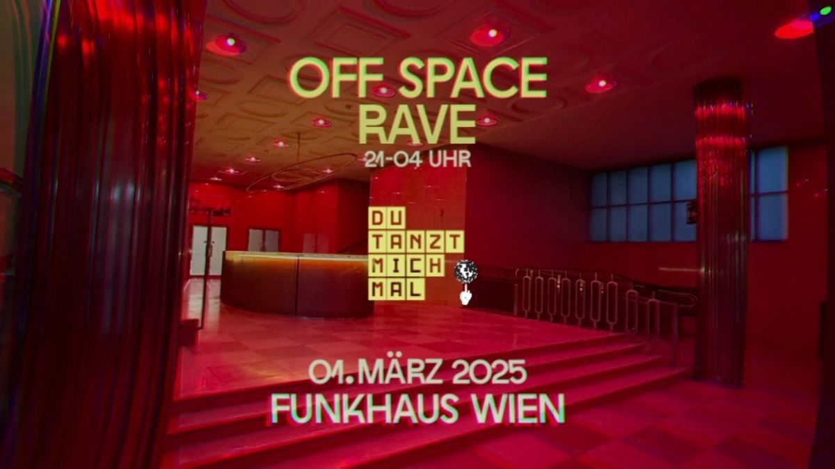 Off Space Rave by DU TANZT MICH MAL