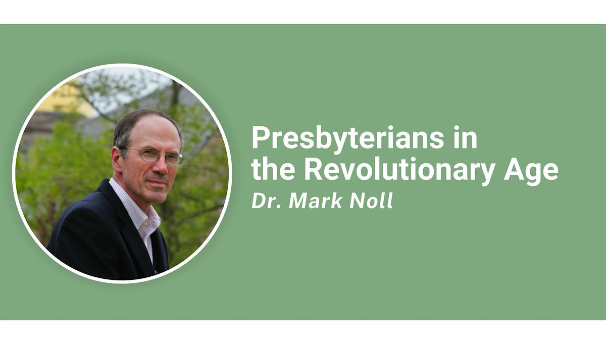 Presbyterians in the Revolutionary Age