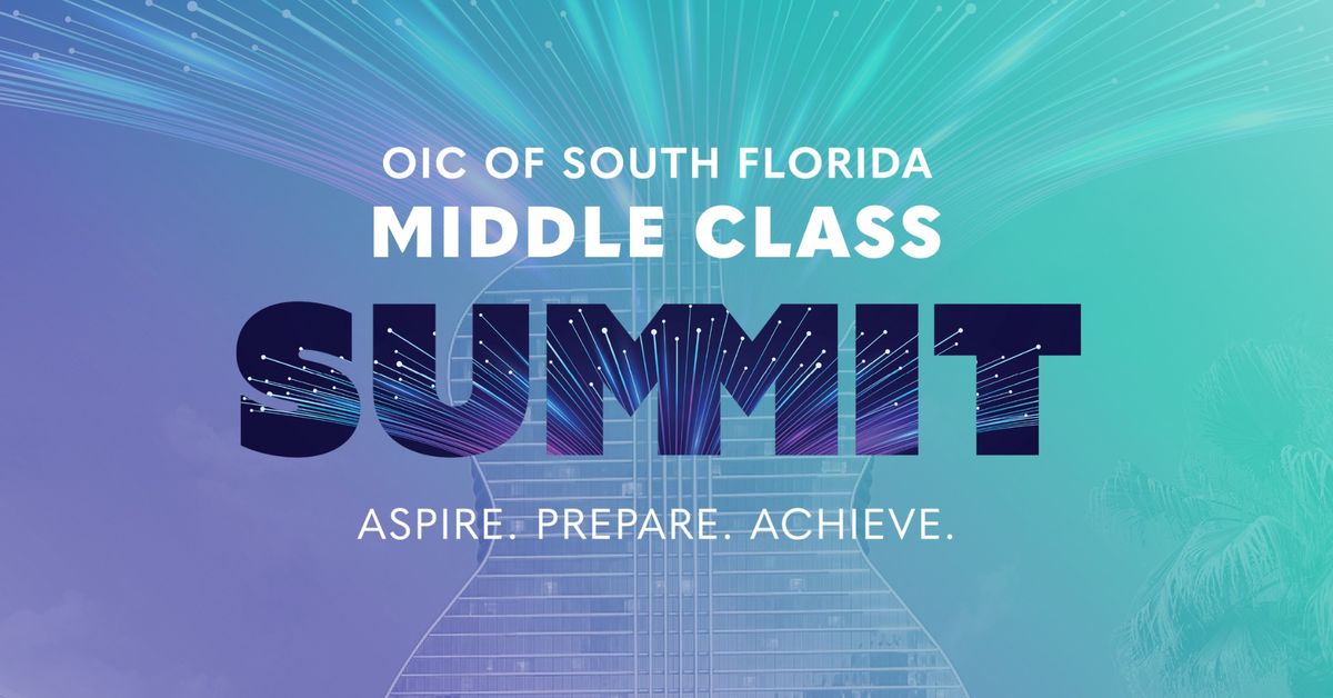 2024 OIC of South Florida Middle Class Summit