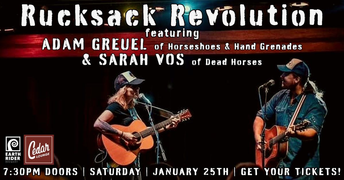 Rucksack Revolution Featuring Sarah Vos & Adam Greuel | 7:30pm Doors | Saturday | January 25th 