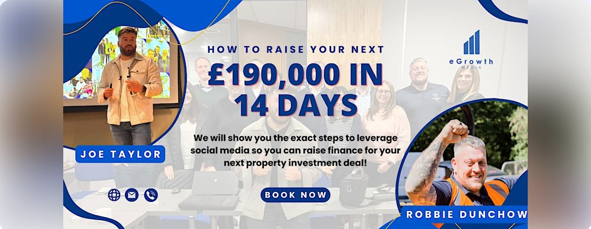 How To Raise Your Next \u00a3190K In 14 Days For Your Property Business!