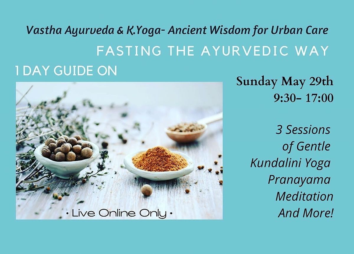 1 Day Guided on Fasting the Ayurvedic Way