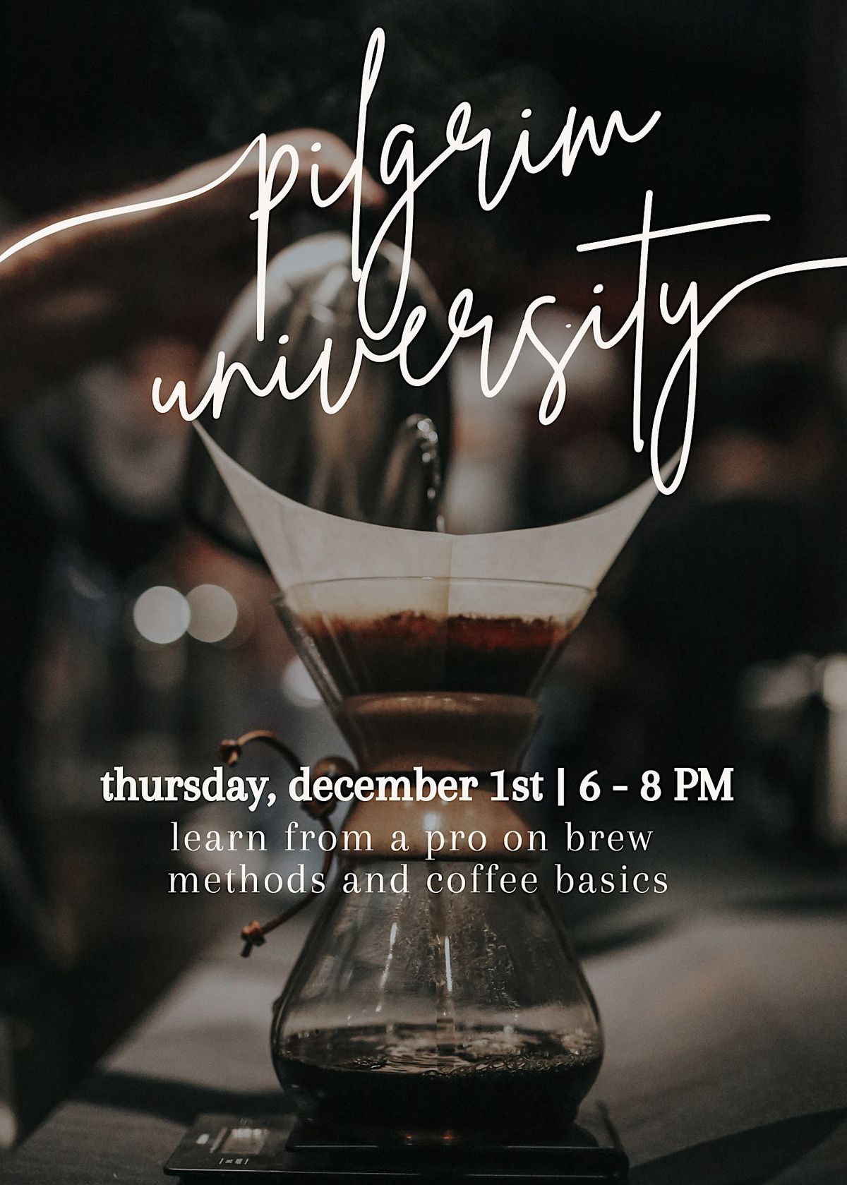 Pilgrim University - Brew Method & Coffee Basics