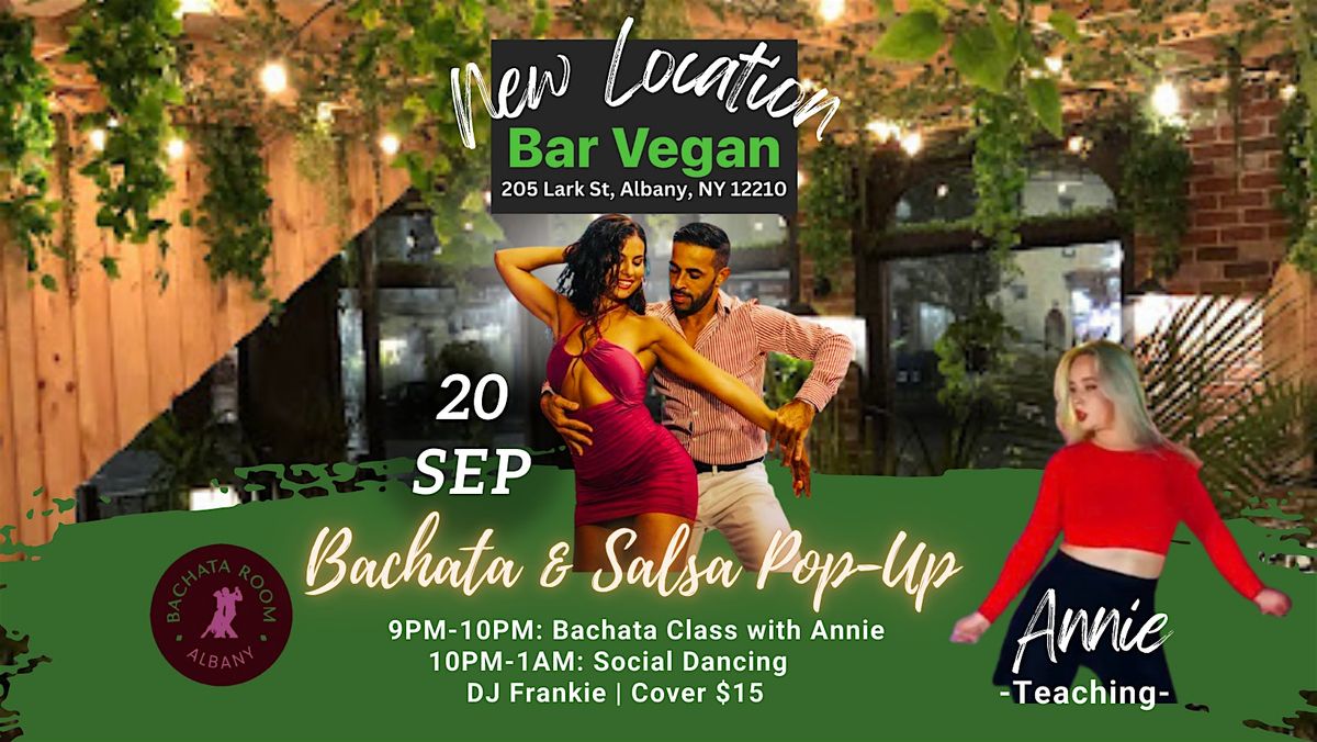 Bachata & Salsa Pop-Up (At Bar Vegan, Albany, NY)