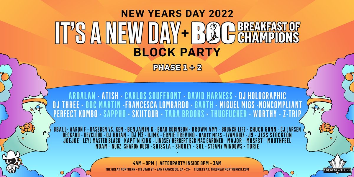 It's A New Day + Breakfast Of Champions Block Party 2022