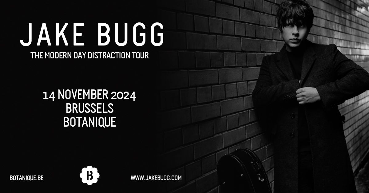 Jake Bugg  \u2022 Botanique (sold out)