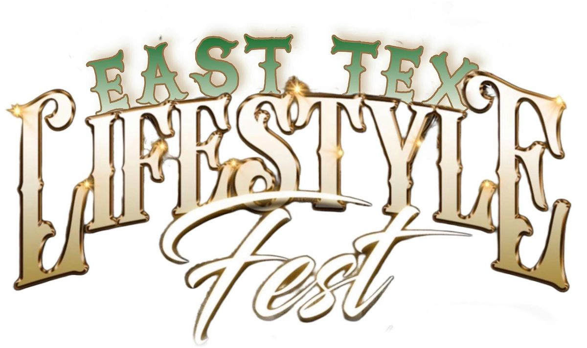 EastTex Lifestyle Event