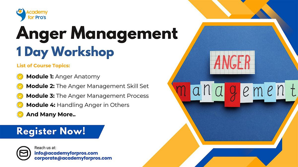 Anger Management 1 Day Workshop in Bakersfield, CA