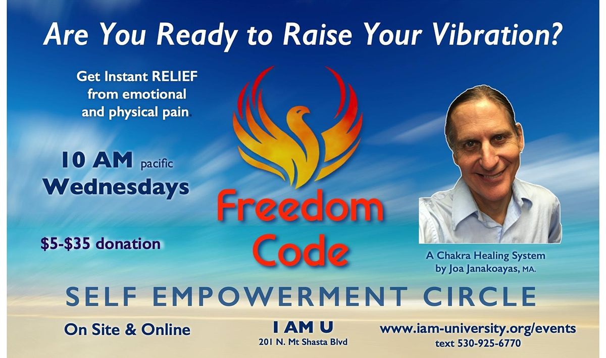Price For Freedom Code Freedom-Code Self Empowerment Circle, Online and at I AM University of ...