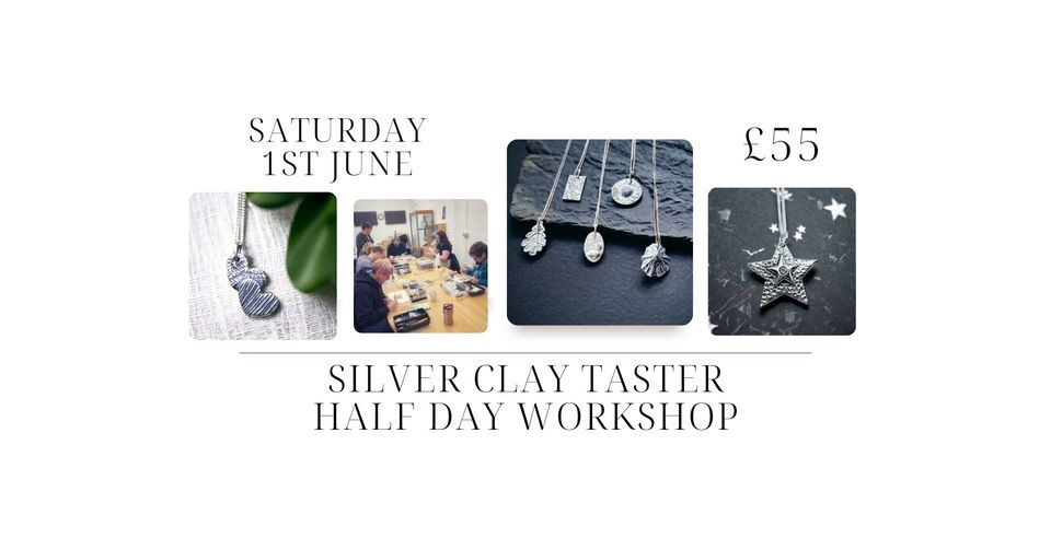 Silver Clay Half Day Taster Workshop