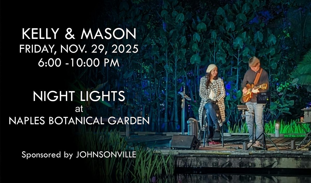 Music by Kelly & Mason, Night Lights @ Naples Botanical Garden