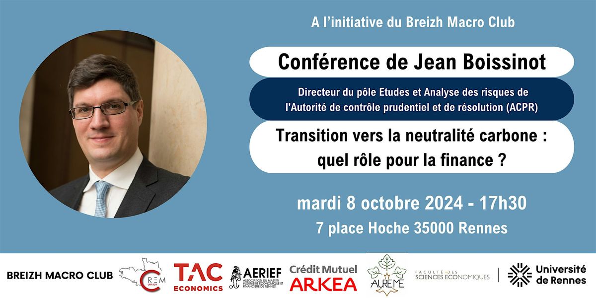 Conf\u00e9rence organis\u00e9e par Breizh Macro Club : intervention de Jean Boissinot