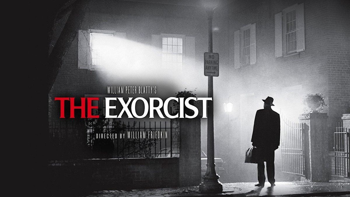 THE EXORCIST (Extended Director's Cut) - Presented On Rare 35mm Print!