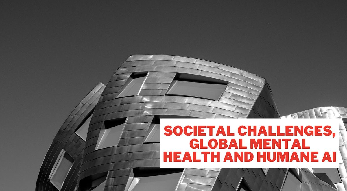 Symposium \u2014 Global Mental Health + Humane AI