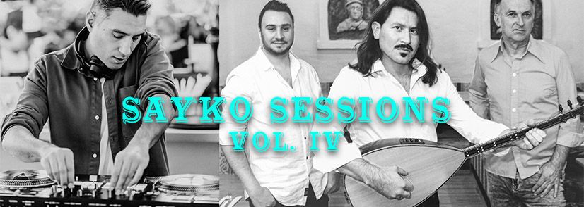 SAYKO SESSIONS IV: Anatolian Psychedelic Sounds in Stuttgart