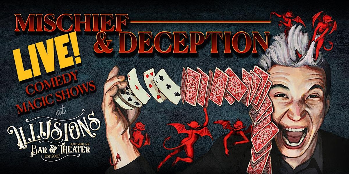 Mischief & Deception Magic Show with Comedy Magician Spencer Horsman