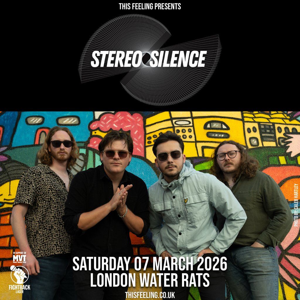 Stereo Silence - London