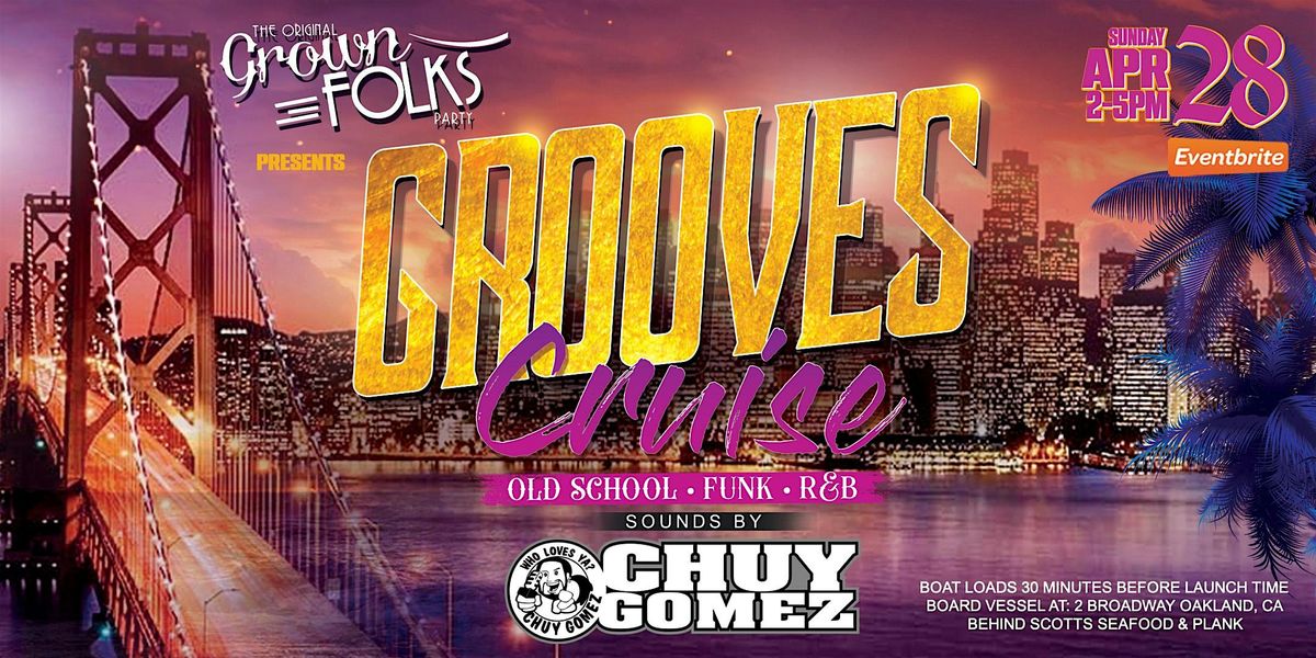 Grooves Cruise feat Chuy Gomez