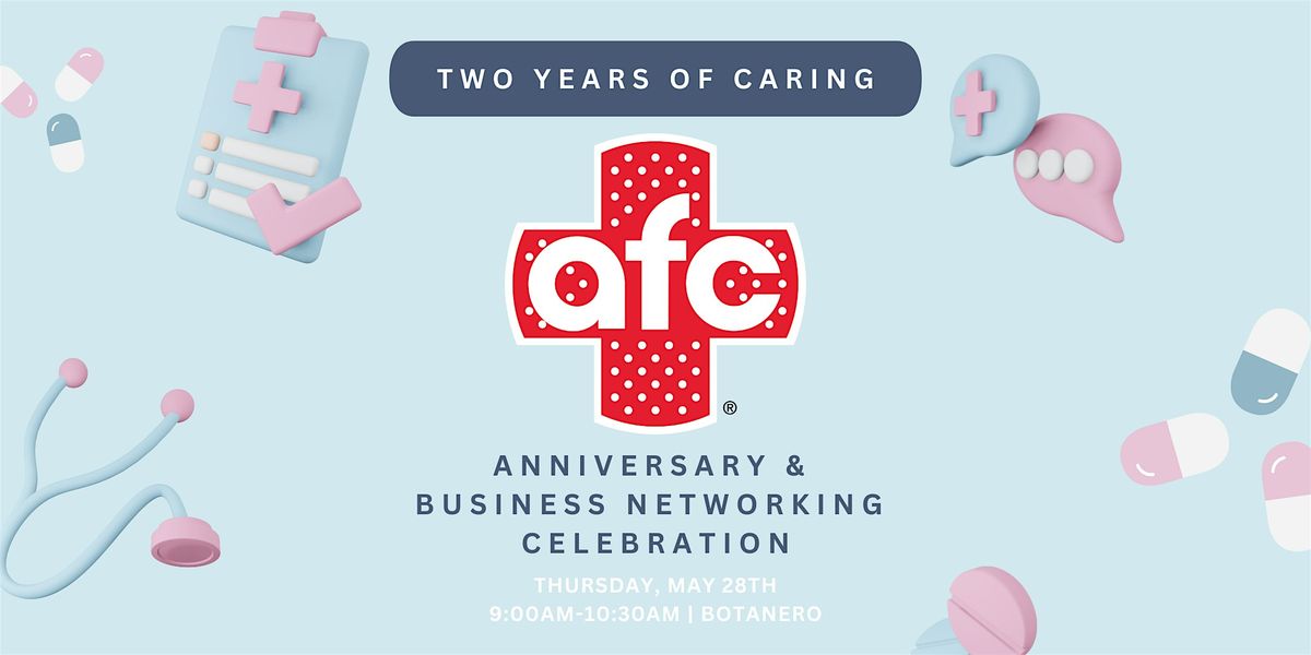 TWO Years of Caring: AFC Anniversary & Business Networking Celebration
