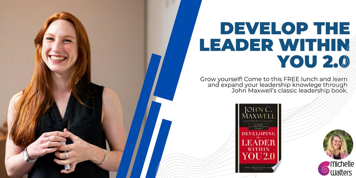 Leadership Master Mind (Developing The Leader Within You 2.0)