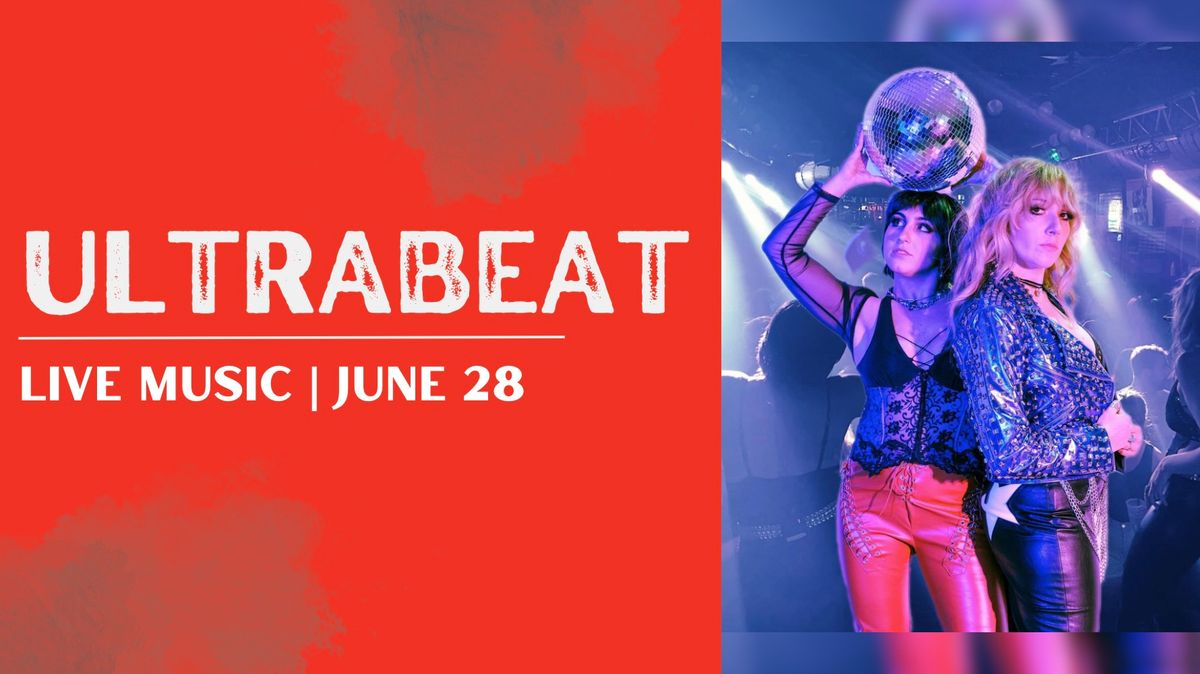 LIVE MUSIC: Ultrabeat